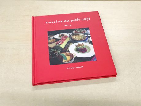 野菜ソムリエのレシピ集「Cuisine du petit café　vol.1」発刊！ 簡単でおいしく、野菜たっぷりのレシピ21品が掲載の保存版です♪