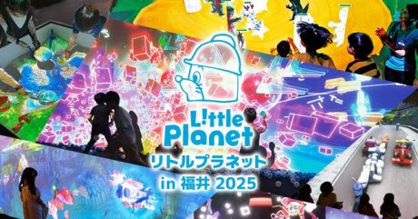 【北陸初開催】リトルプラネット in 福井 2025