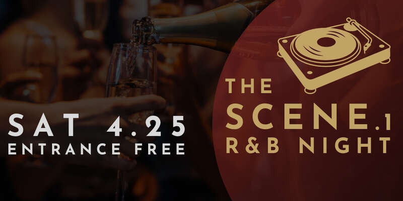 the Scene.1 │ 福井駅前のスタンディングバーで楽しむR&B DJイベント メイン画像